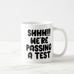 Führen Sie einen Test Funny Test Tag 2022 Testing  Kaffeetasse