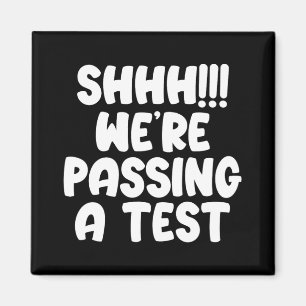 Führen Sie einen Test Funny Test Tag 2024 Testing Magnet