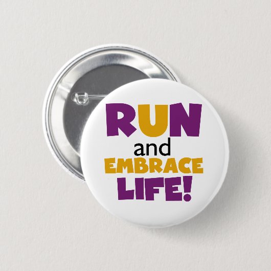 Führen Sie Embrace Life Lila Gelb aus Button (Vorne & Hinten)