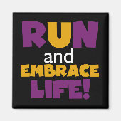 Führen Sie Embrace Life Lila Gelb aus Magnet (Vorne)