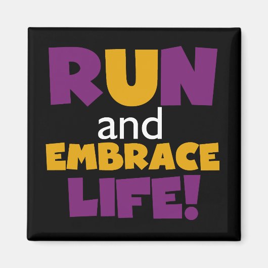 Führen Sie Embrace Life Lila Gelb aus Magnet (Vorne)