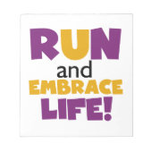 Führen Sie Embrace Life Lila Gelb aus Notizblock (Vorderseite)