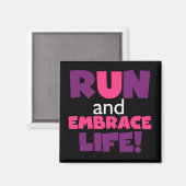 Führen Sie Embrace Life Lila Pink aus Magnet (Vorderseite/Rückseite)