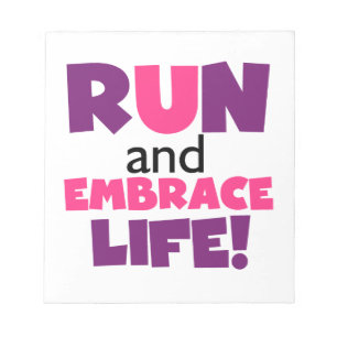 Führen Sie Embrace Life Lila Pink aus Notizblock