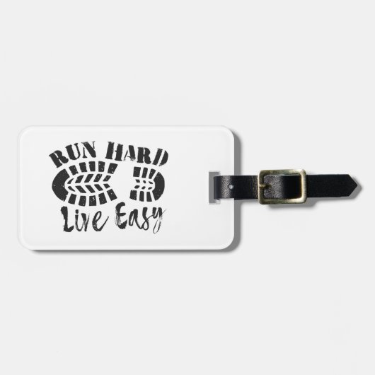 Führen Sie hart, leben Sie einfach Gepäckanhänger (Vorderseite horizontal)