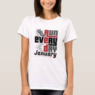 Führen Sie jeden ROTEN Januar aus T-Shirt