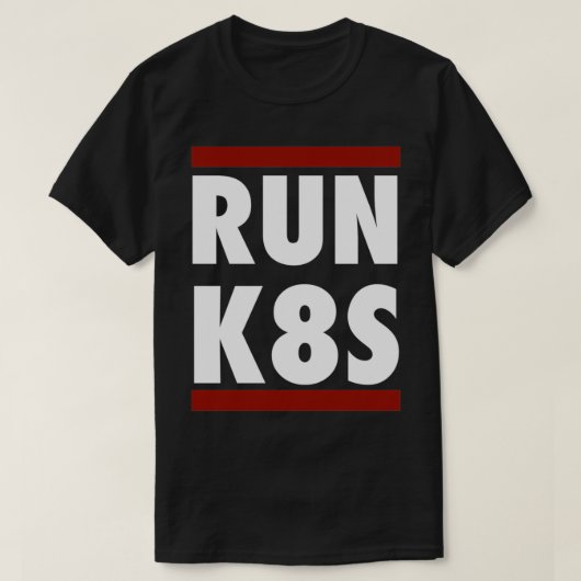 Führen Sie K8S aus T-Shirt (Design vorne)
