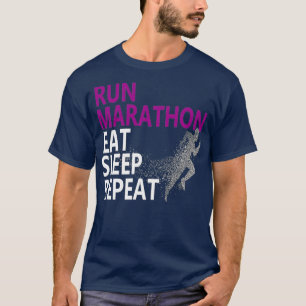 Führen Sie Marathon Eat Sleep Wiederholung Runners T-Shirt