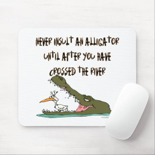 Führen Sie niemals einen Alligator-Spaß-Mausklic Mousepad