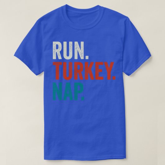 Führen Sie Türkei Nickerchen Erntedank Geschenk T-Shirt (Design vorne)