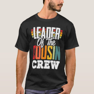 Führender Cousin Crew Leiter der Cousin Crew T-Shirt