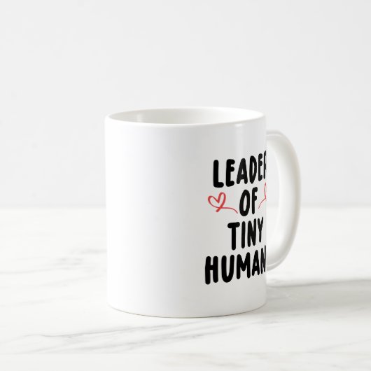 Führer der Tiny Humans Kaffeetasse (VorderseiteRechts)