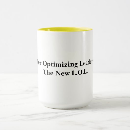 FÜHRER-OPTIMIERENführung - DAS NEUE L.O.L. Tasse (Zentrum)