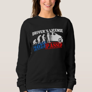 Führerschein 2022 bestanden beim ersten Mal fahren Sweatshirt