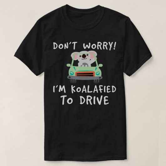 Führerschein Koalafied Gift Idea Driving Test L T-Shirt (Design vorne)