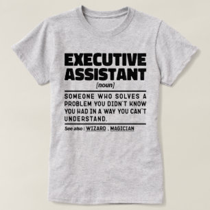 Führungskraft Assistant Noun Funny Apprecive Gesch T-Shirt