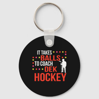 Fuk Dek Hockey Coach Eishockey Lover Coach Schlüsselanhänger