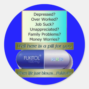 Fukitol, Job ist zum Kotzen, über gearbeitet, Runder Aufkleber