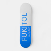 Fukitol Pillen-Skateboard Skateboard (Vorderseite)