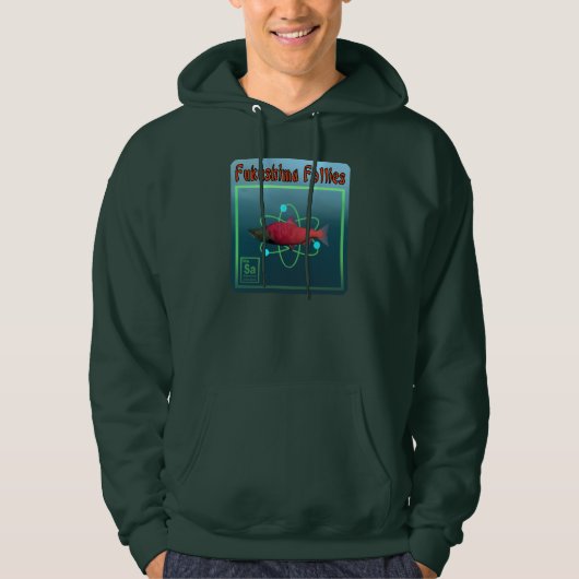 Fukushima Follies Hoodie (Vorderseite)