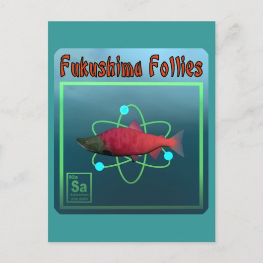 Fukushima Follies Postkarte (Vorderseite)