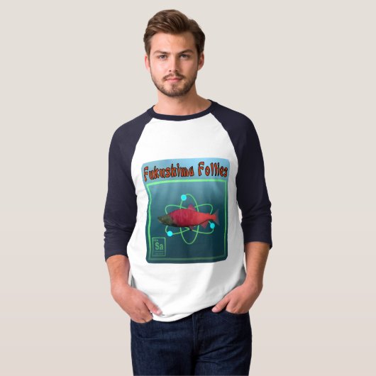 Fukushima Follies T-Shirt (Vorne ganz)