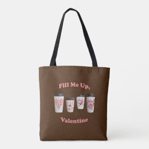 Füll mich hoch, Valentine! Tasche