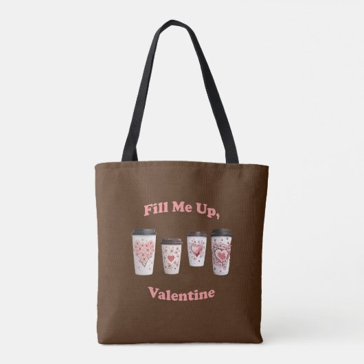 Füll mich hoch, Valentine! Tasche (Rückseite)