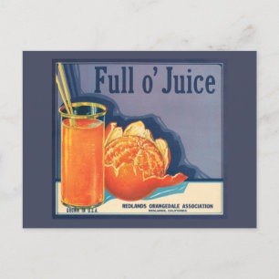Full o' Juice Vintage-Orangen-Anbau-Werbung Postkarte
