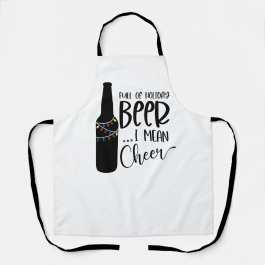 Full of Christmas Beer and Cheer | Funny Drinking Schürze (Vorderseite)