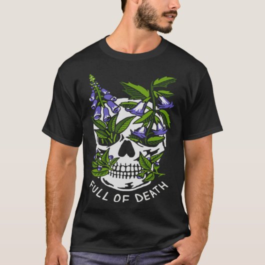 Full Of Death  Skull Botanical T-Shirt (Vorderseite)