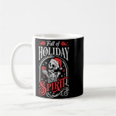 Full Of Holiday Christmas Skeleton Srit Drinking W Kaffeetasse (Links)
