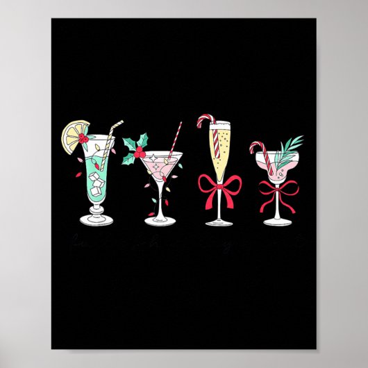 Full Of Holiday Srit Christmas Drinks Martini Tail Poster (Vorne)