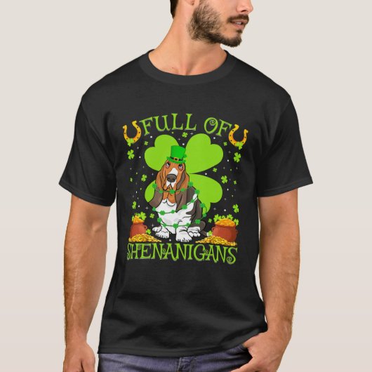 Full Of Shenanigans Basset Hound Dog St Patrick s T-Shirt (Vorderseite)