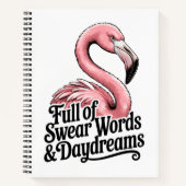 Full of Swear Words and Daydreams Funny Flamingo Notizblock (Vorderseite)
