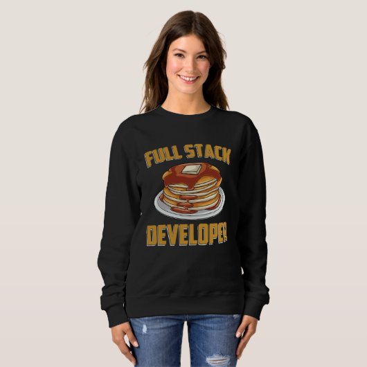 Full Stack Developer Computer Programmer Pancake Sweatshirt (Vorne ganz)