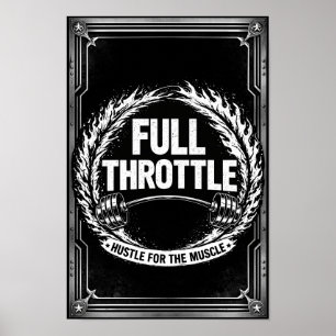 Full Throttle Gym Poster – Schwitze für die Muskel