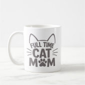 Full Time Cat Mom Cute Feline Lover Kaffeetasse (Links)