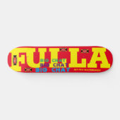 FULLA BIG CHAT   JMT 7 3/4" Skateboard Deck (Horizontal)
