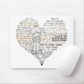 Fülle dein Herz Mousepad (Mit Mouse)
