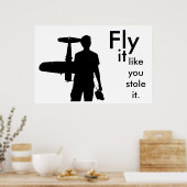 Fülle es, als ob du es gestohlen hättest poster (Küche)