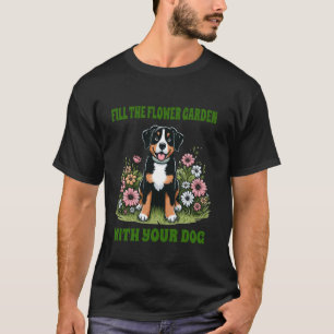 Füllen Sie Blumengarten Beauceron Hund Lustige Spr T-Shirt