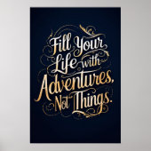 Füllen Sie Ihr Leben mit Abenteuern, nicht mit Din Poster (Vorne)