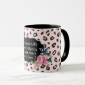 Füllen Sie Ihr Leben mit Mercy Animal Print Tasse (VorderseiteRechts)
