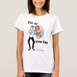 Füllen Sie Ihre Tasche aus T-Shirt