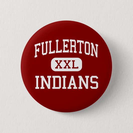 Fullerton - amerikanischer Ureinwohner - hoch - Button (Vorderseite)
