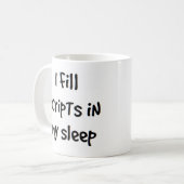 Füllskripte in meiner Schlafkaffee-Tasse Kaffeetasse (Vorderseite Links)