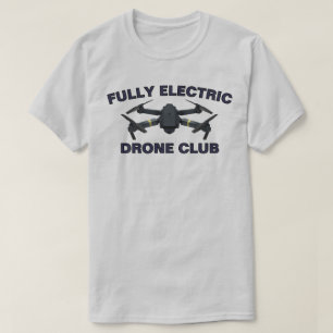 Fully Electric Drone Club™ T-Shirt