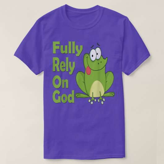 Fully Rely on God FROG Christian Product T-Shirt (Design vorne)