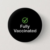 Fully Vaccinated Covid 19 Vaccine Button (Vorderseite)